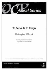 To Serve is to Reign SATB/Unison choral sheet music cover